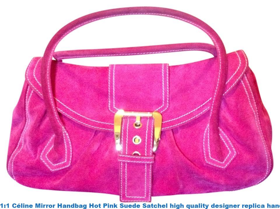 1:1 Céline Mirror Handbag Hot Pink Suede Satchel high quality designer replica handbags – High ...